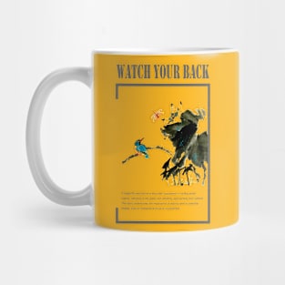 Watch Your Back Color Version Mug